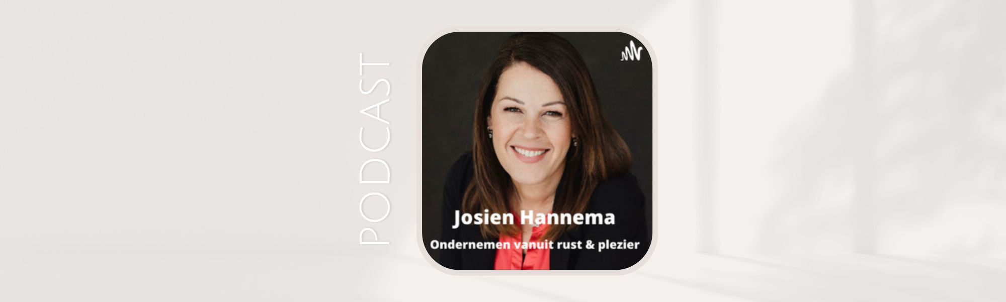 Podcast Josien Hannema